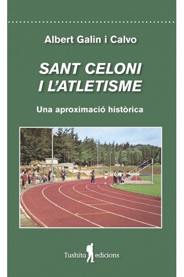 HISTORIA DE L’ATLETISME A SANT CELONI